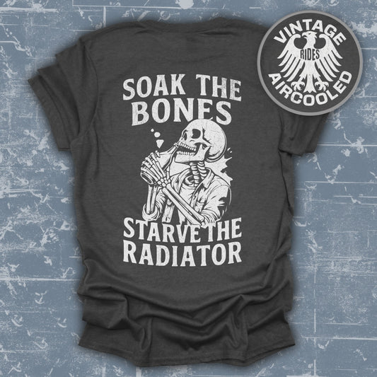 Soak the Bones Starve the Radiator T-shirt product