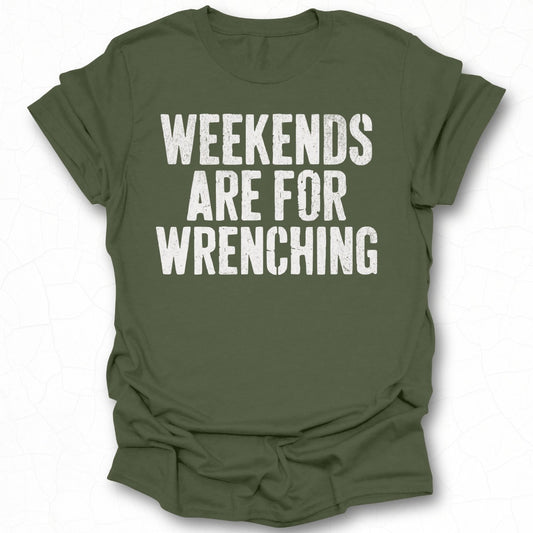 Weekends Are For Wrenching Graphic T-Shirt