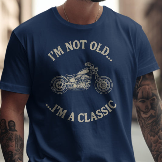 I'm Not Old I'm A Classic Motorcycle Shirt Product