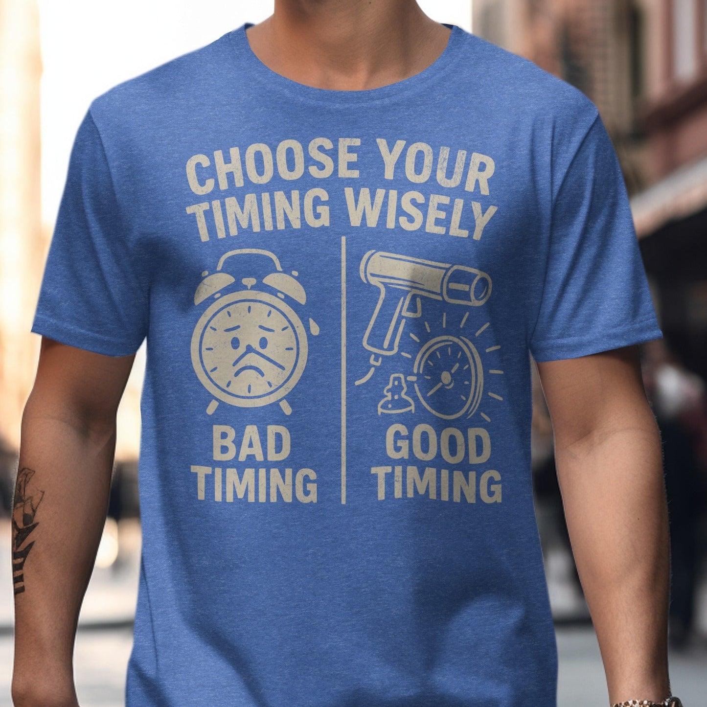 Choose Your Timing Wisely Graphic T-Shirt product