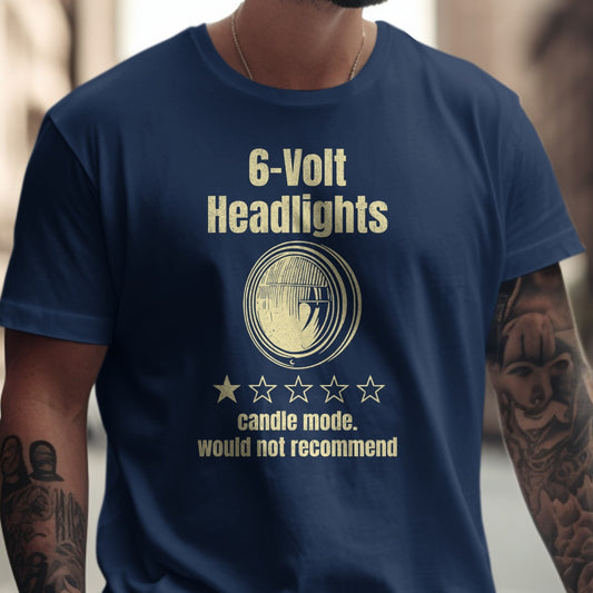 6-Volt Headlights Candle Mode Graphic T-Shirt product type