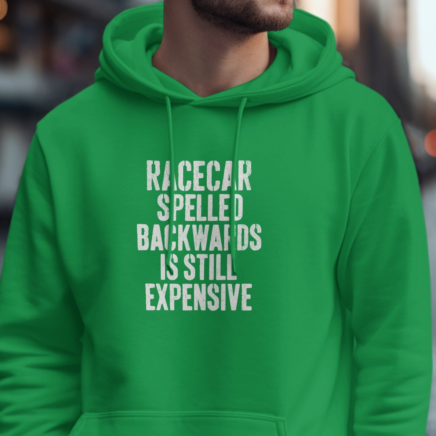 Racecar Spelled Backwards Is Still Expensive hoodie