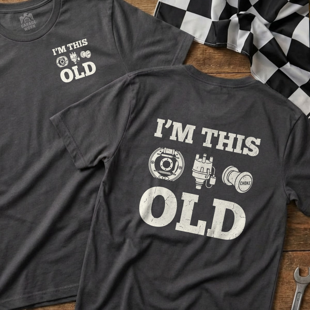 T-shirt with "I'm This Old" text and vintage car parts illustrations.
