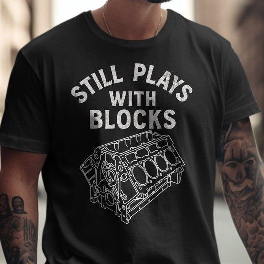 Still Plays With Blocks Graphic T-Shirt