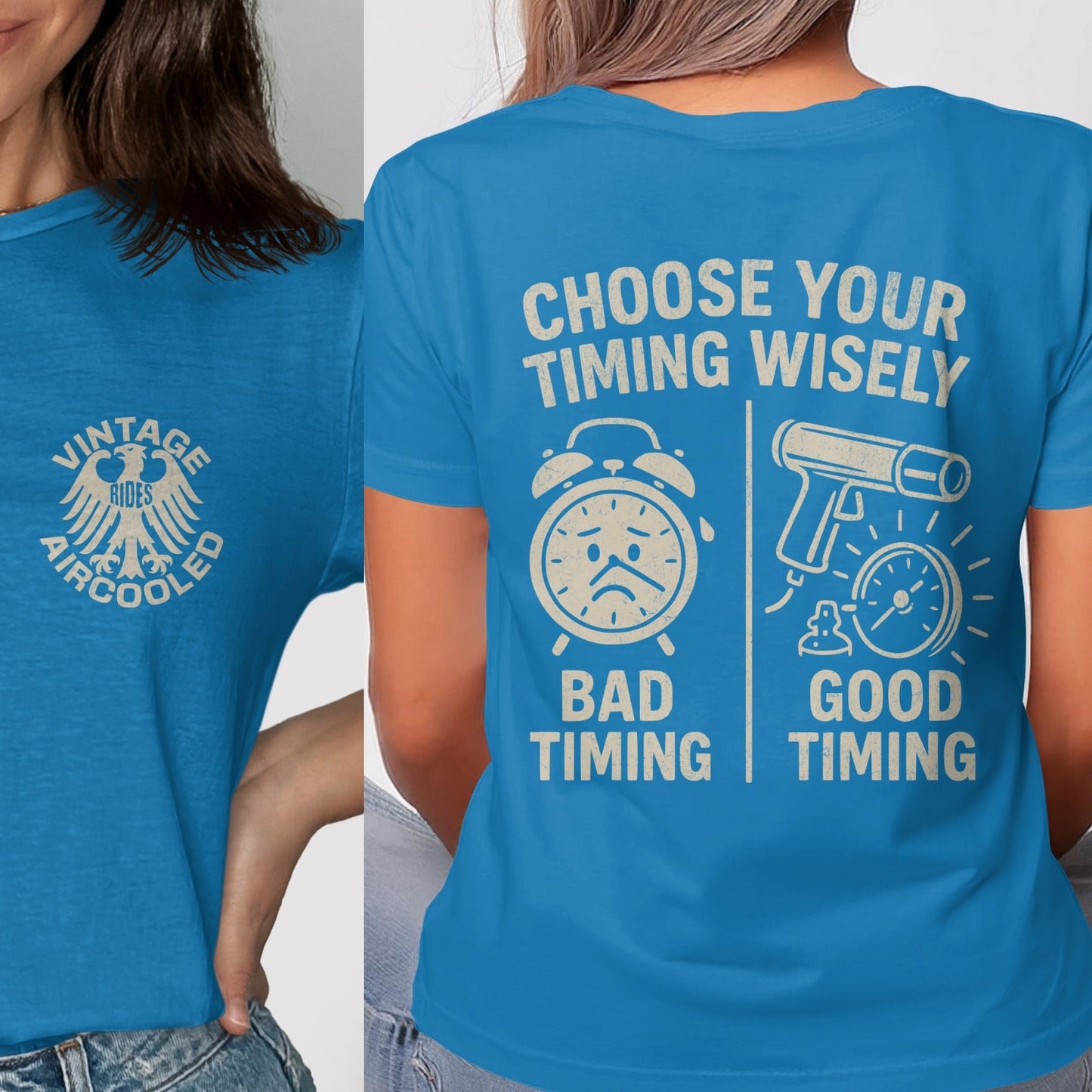 Vintage Aircooled Choose Your Timing Wisely Shirt