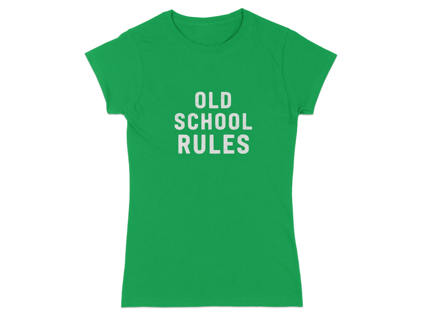 Old School Rules Text on Green T-Shirt Product