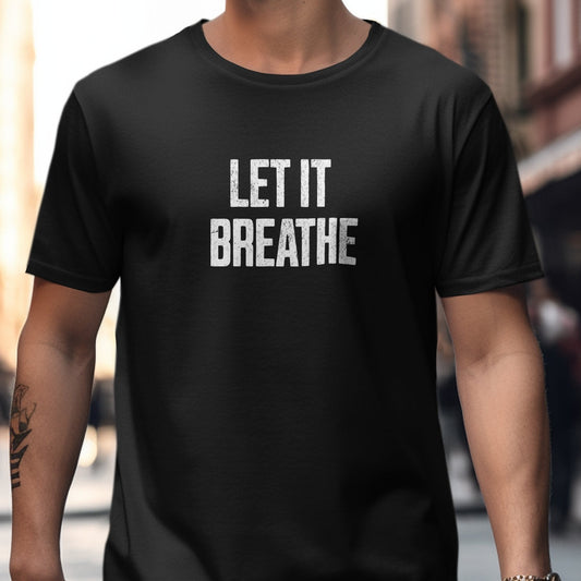 Let It Breathe Motivational Slogan T-shirt product type