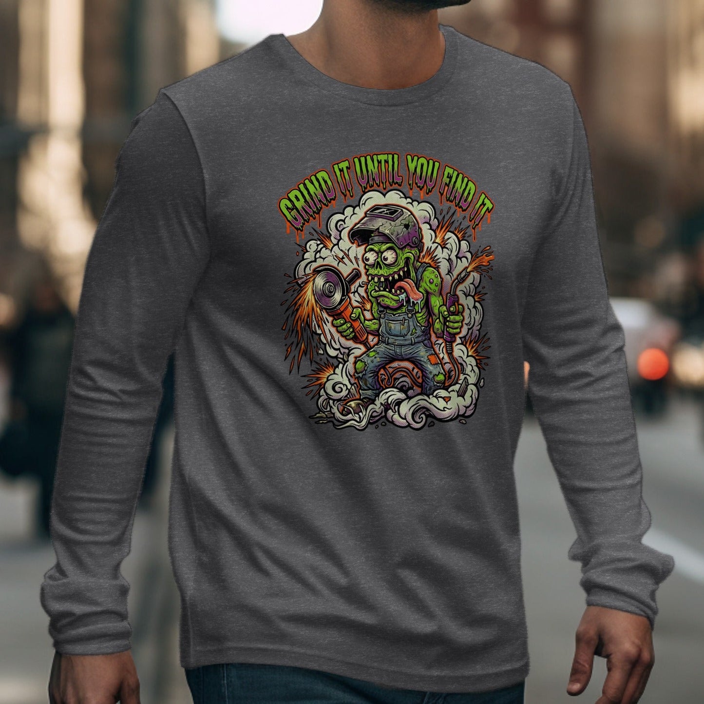 Grind It Until You Find It Long Sleeve Shirt