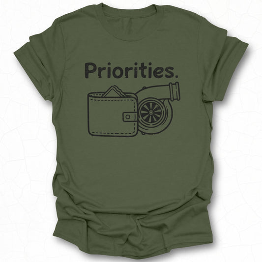 Priorities Graphic Tee Statement T-shirt for enthusiasts