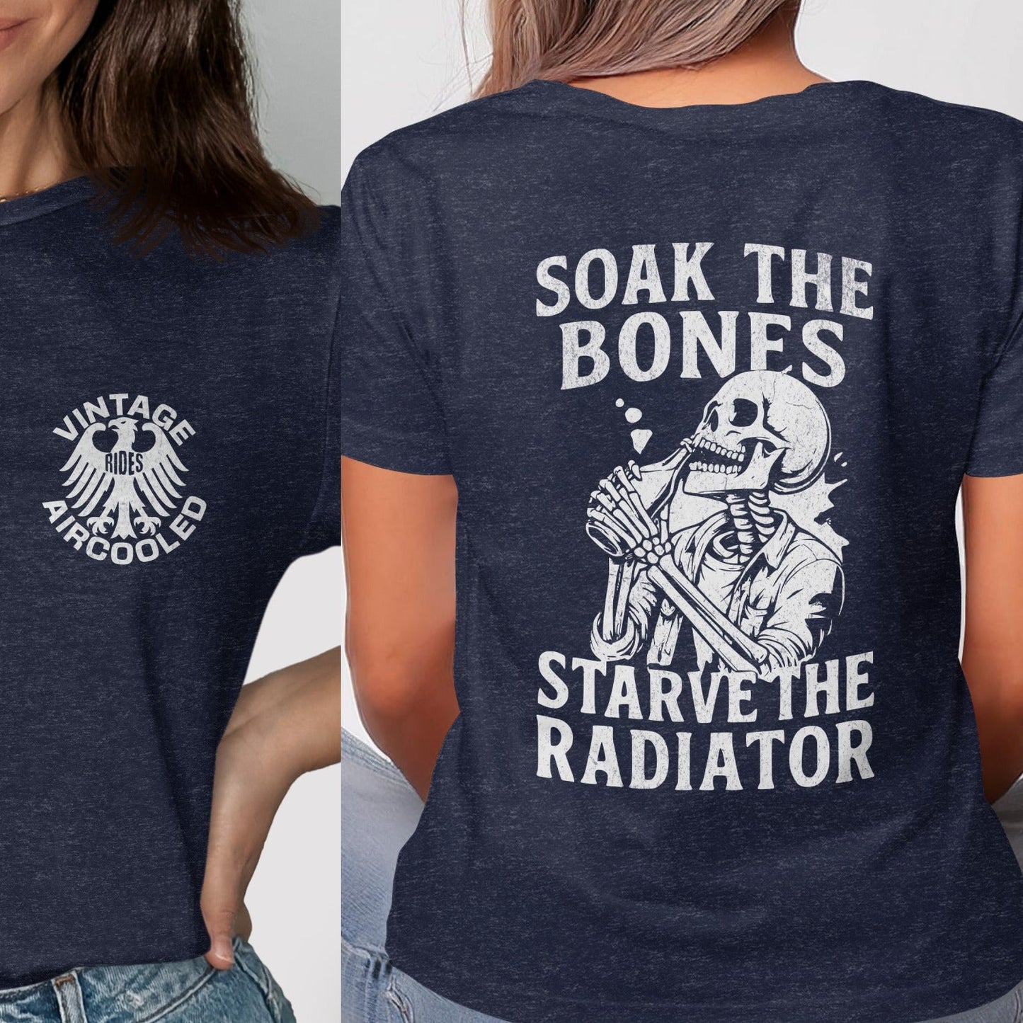 Vintage AirCooled Soak The Bones Starve The Radiator product type