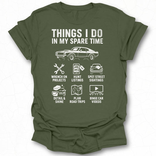 Car Enthusiast Spare Time Hobby Graphic T-shirt