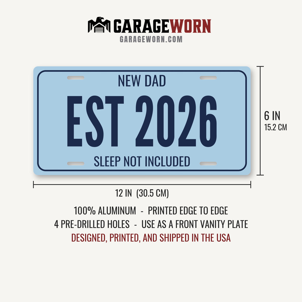 New Dad Est 2026 New Dad License Plate - 12 x 6 in aluminum license plate