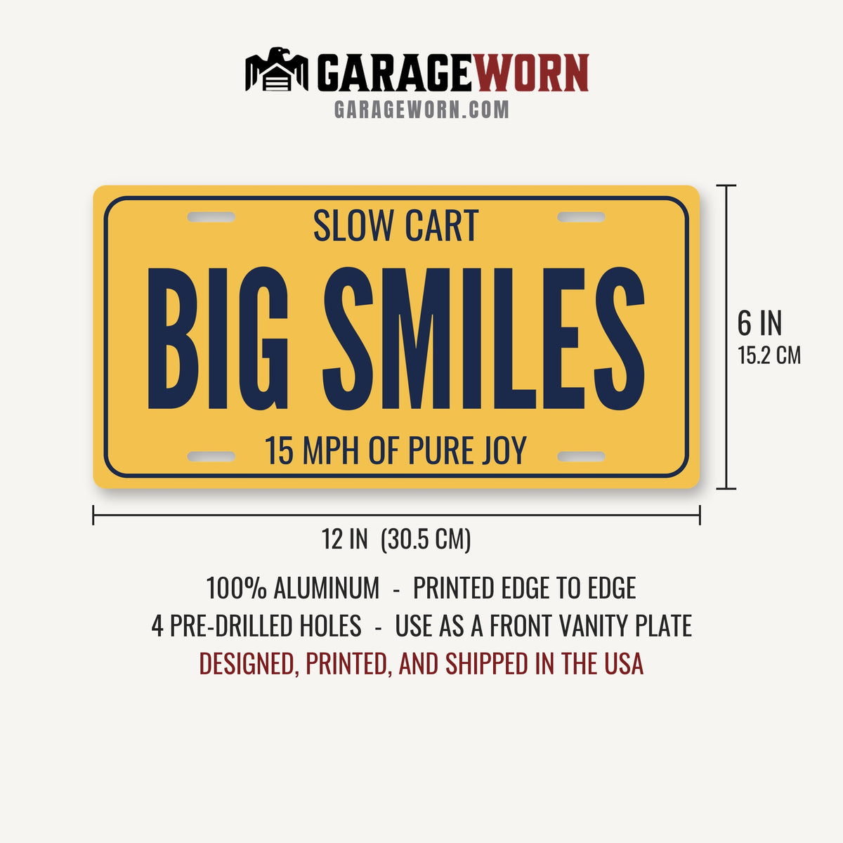 Slow Cart Big Smiles Golf Cart License Plate - 12 x 6 in aluminum license plate