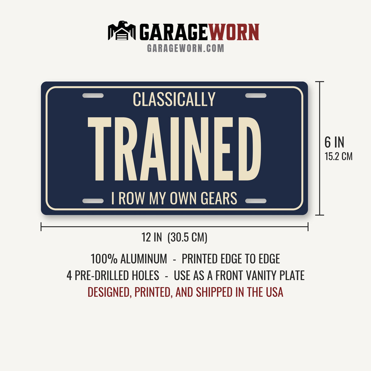 Classically Trained Stick Shift License Plate Sign - 12 x 6 in aluminum vanity plate