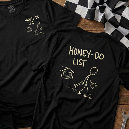 Black t-shirts with "Honey-Do List" and a stick figure.