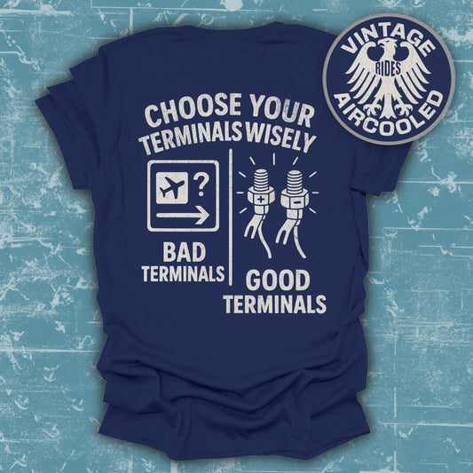 Choose Your Terminals Wisely Graphic T-Shirt product type