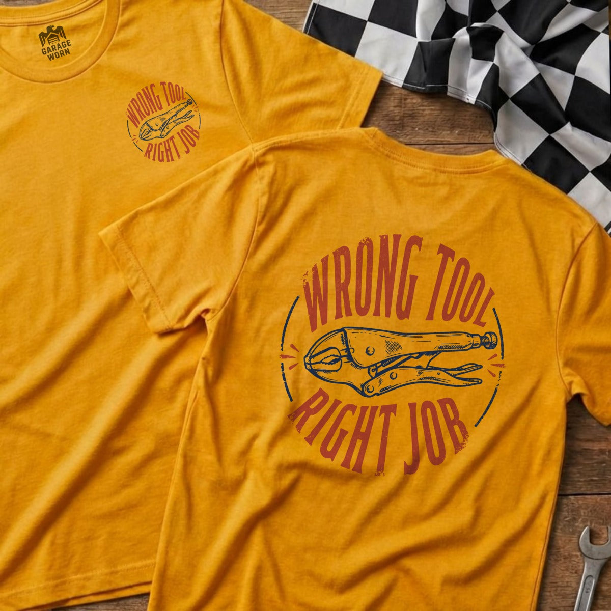 Orange t-shirts with "Wrong Tool, Right Job" and a graphic of pliers.