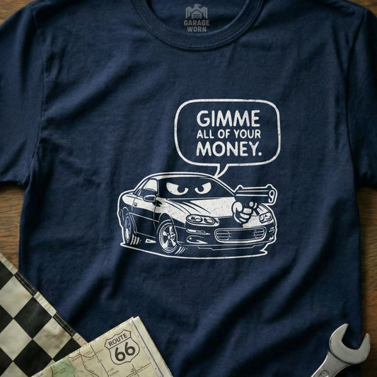 Gimme All Your Money Car Cartoon Graphic Humorous product type