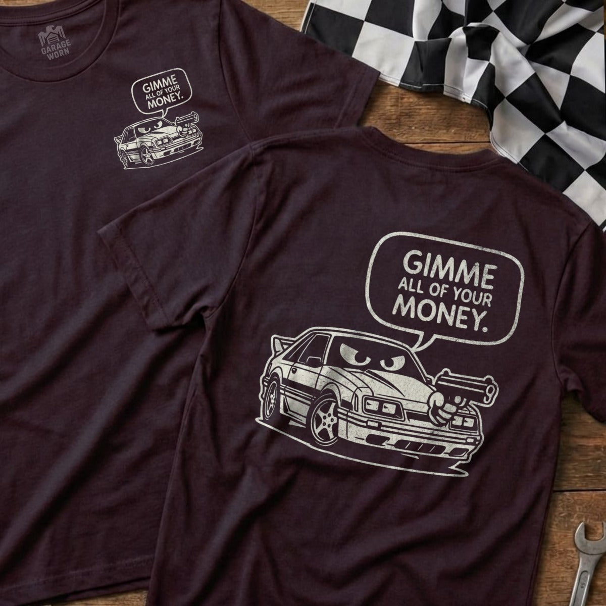 Gimme All Of Your Money Car Graphic Tee Shirt