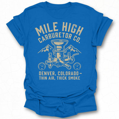 Mile High Carburetor Co Denver Colorado T-Shirt