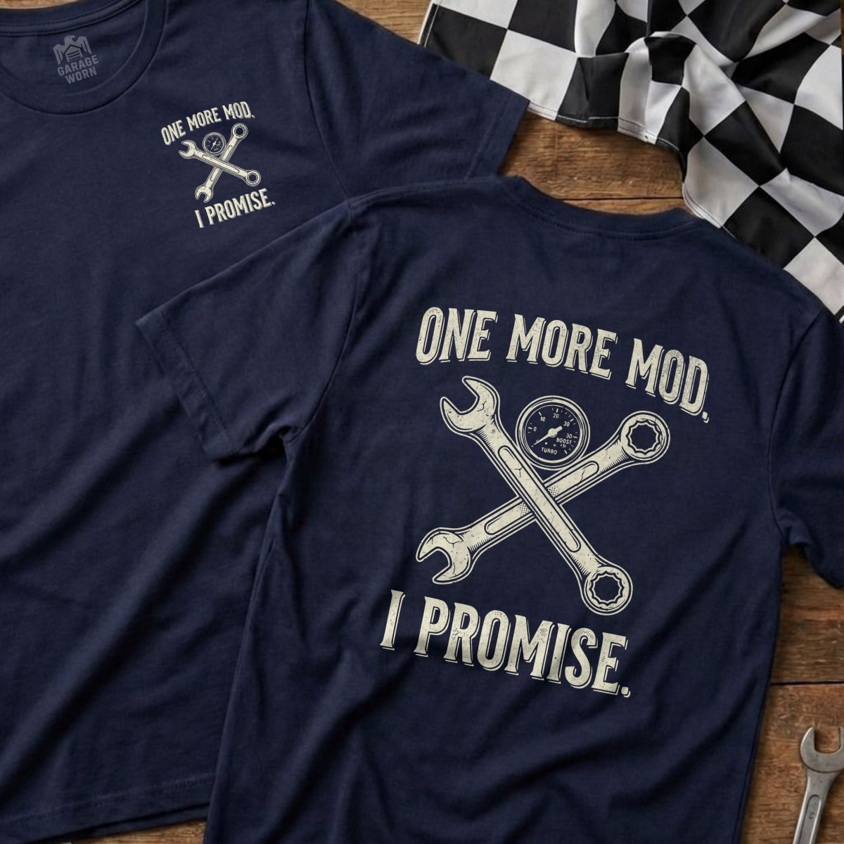 Navy t-shirt with crossed wrenches and gauge, reads "ONE MORE MOD, I PROMISE."