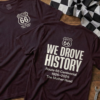 Maroon t-shirts featuring Route 66 Centennial "We Drove History" design.