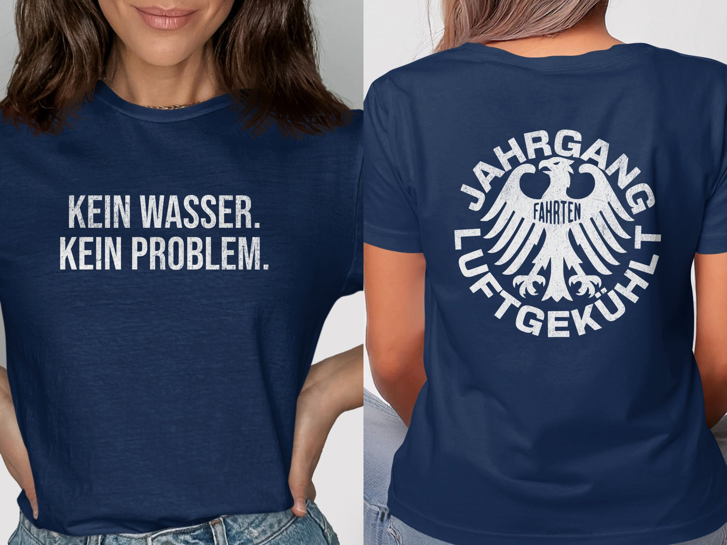 Kein Wasser Kein Problem Jahrgang Luftgekühlt T-shirt product