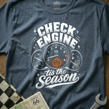 T-shirt with "Check Engine 'tis the Season" text and Halloween-themed gauges.
