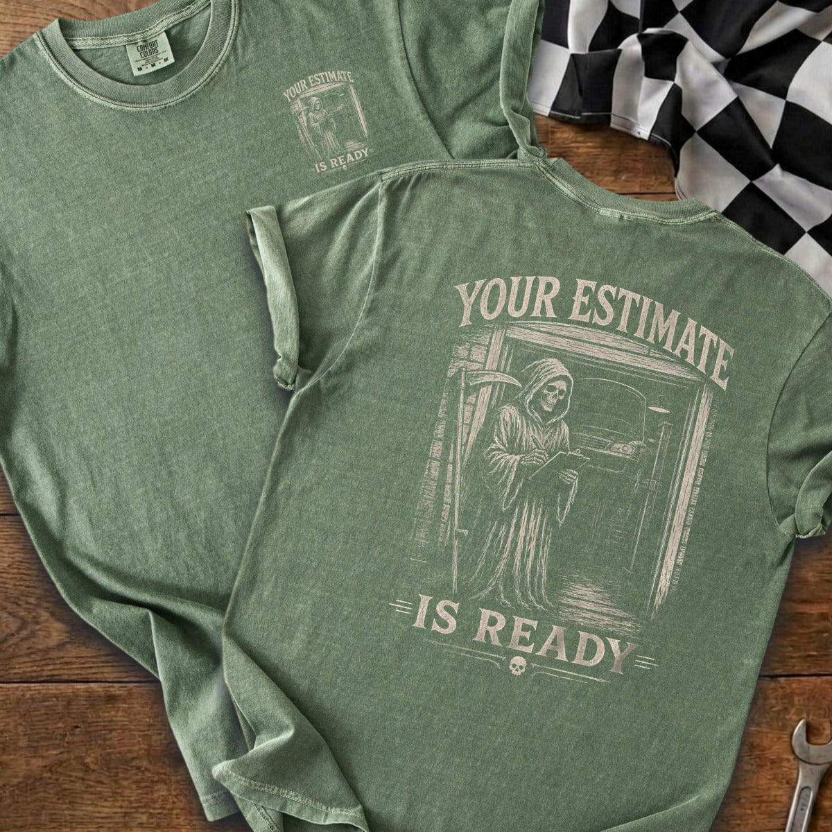 Green t-shirt with grim reaper graphic and text "YOUR ESTIMATE IS READY".