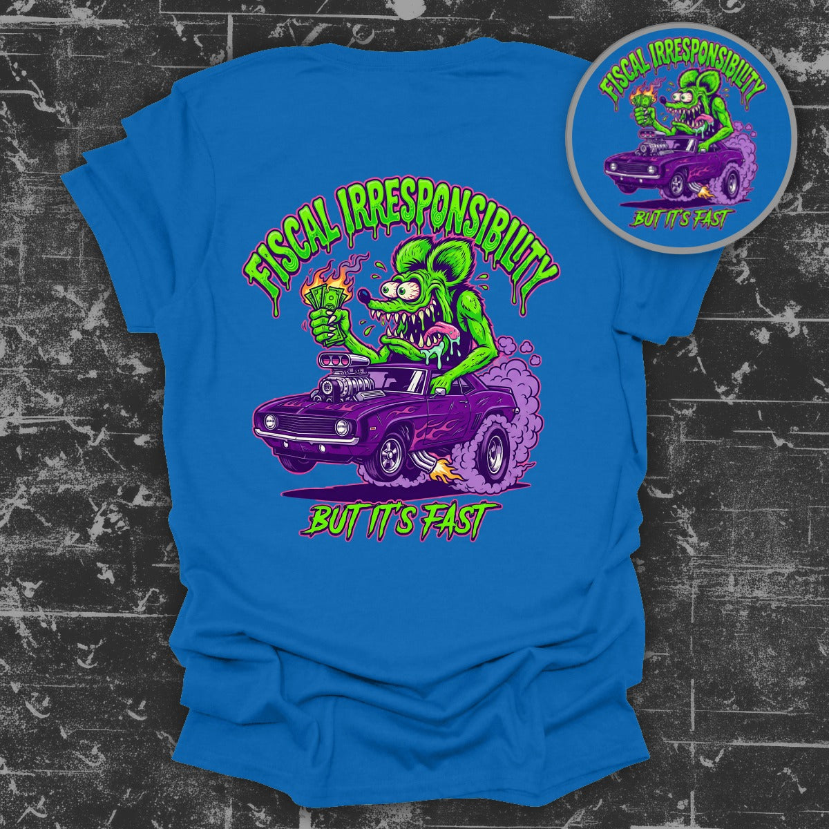 Fiscal Irresponsibility But It's Fast T-shirt