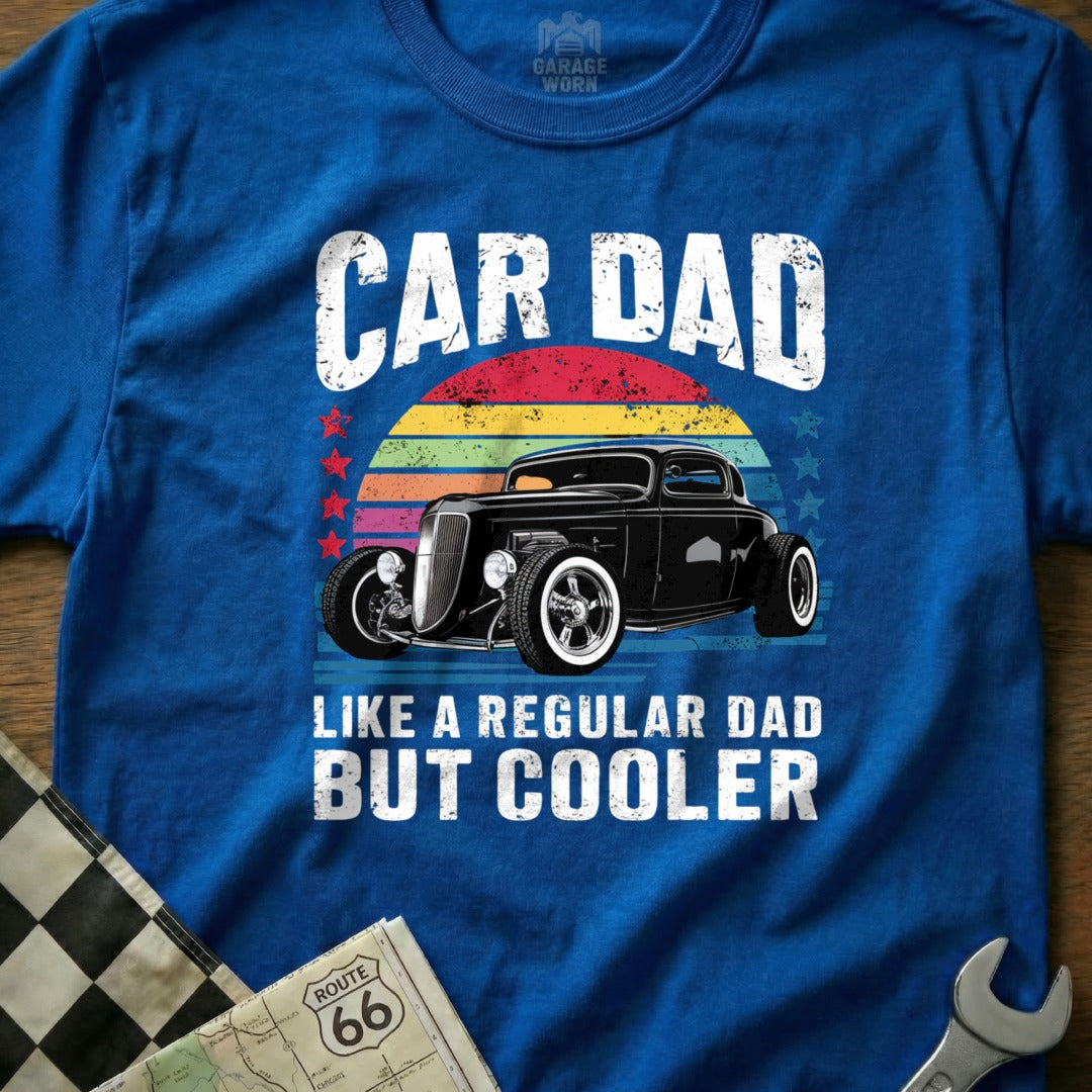 "Car Dad Like a Regular Dad But Cooler" text with hot rod on blue t-shirt.