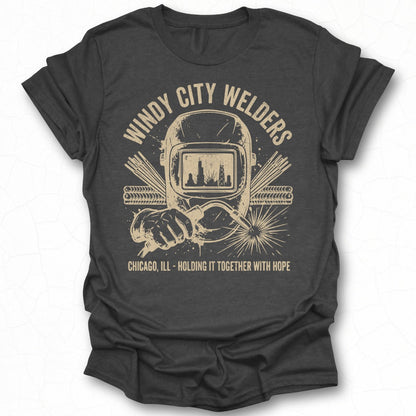 Windy City Welders Chicago Holding It Together T-shirt