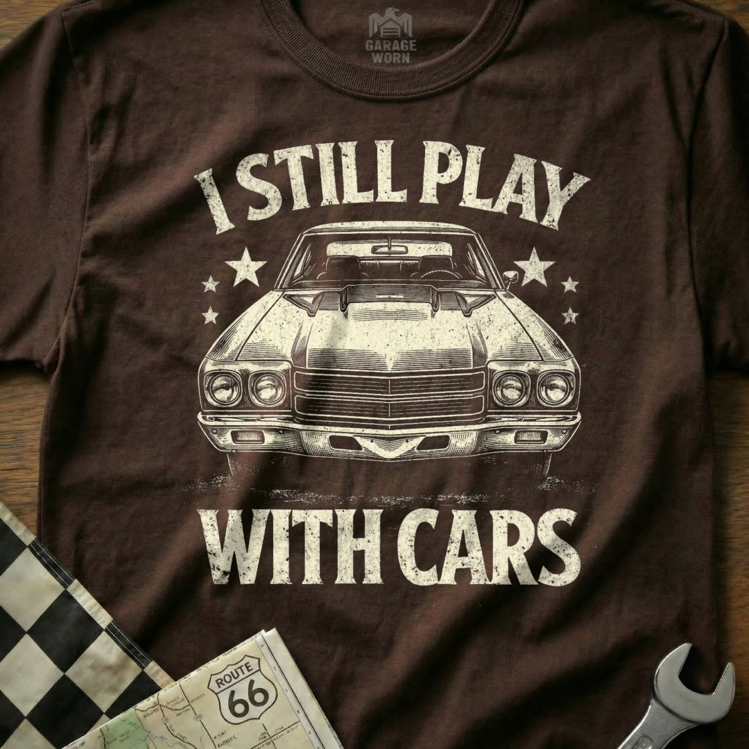 I Still Play With Cars Graphic Tee Vintage Car Design