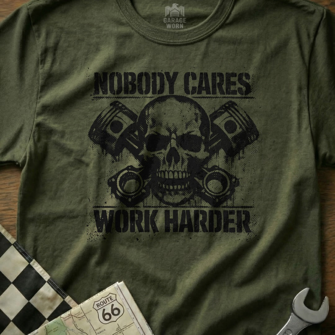 Nobody Cares Work Harder Skull Graphic T-Shirt