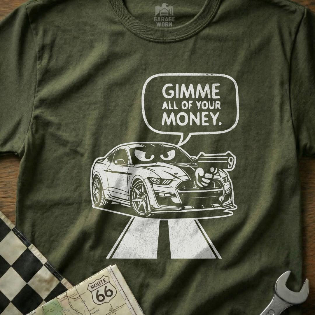 Gimme All Of Your Money Mustang Cartoon Humor Funny product type