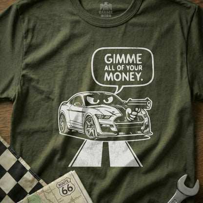 Gimme All Of Your Money Mustang Cartoon Humor Funny product type