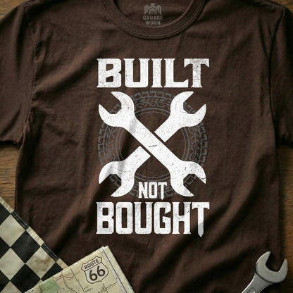 Built Not Bought with Crossed Wrenches T-shirt