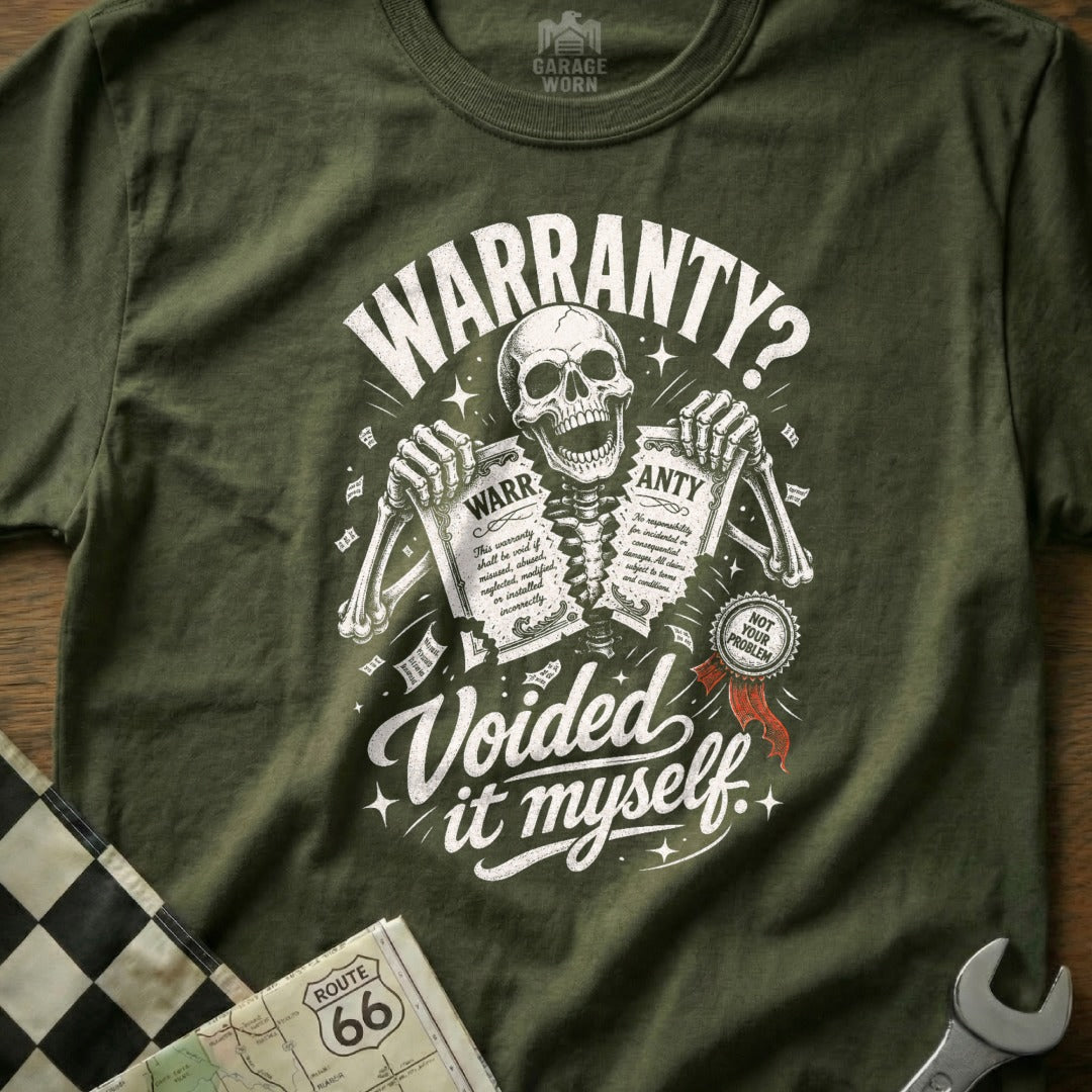 Skeleton holding torn warranty papers with text "Voided it myself" and "Not your problem".