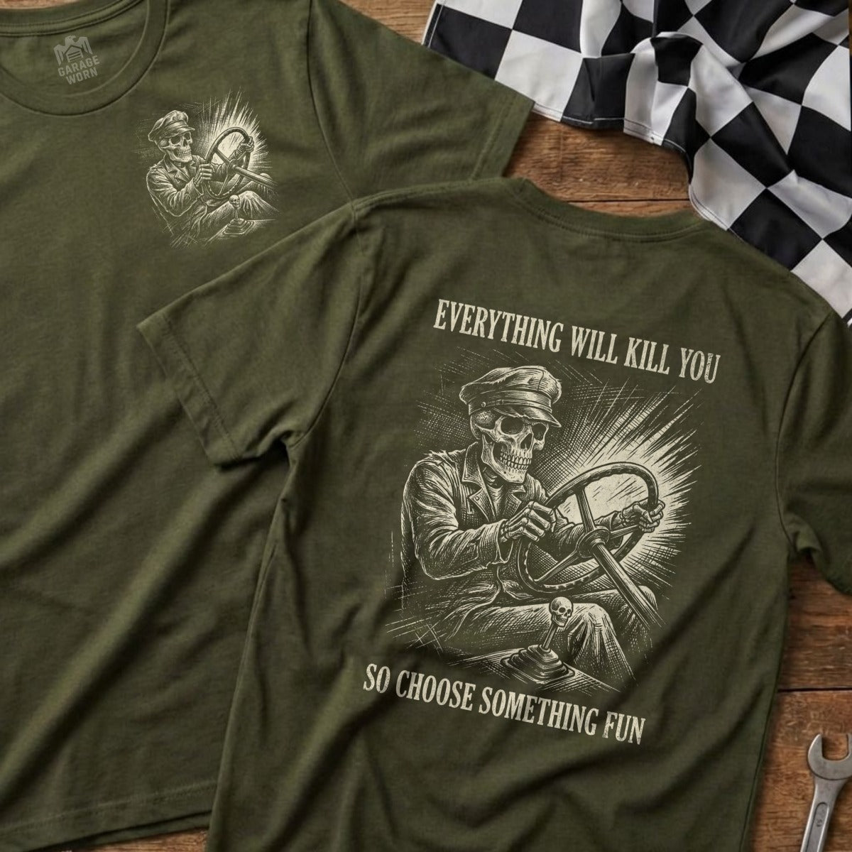 Skeleton driving a car with "Everything Will Kill You So Choose Something Fun" text.