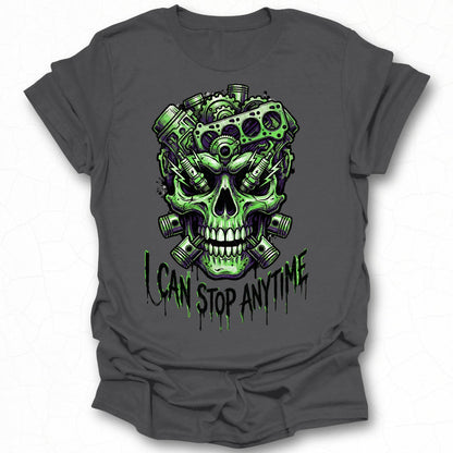 I Can Stop Anytime Skull Graphic Tee product