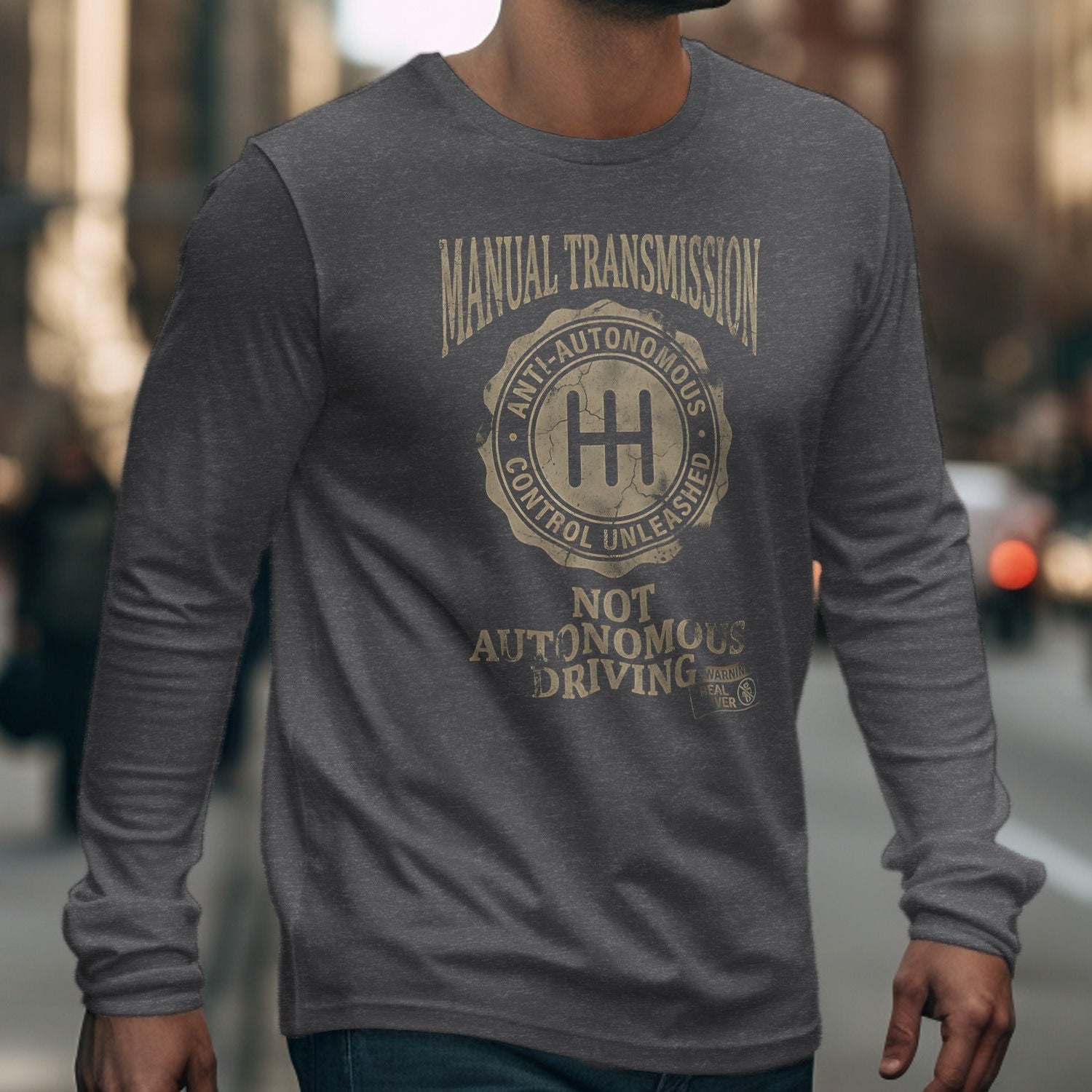 Manual Transmission Not Autonomous Driving Shirt