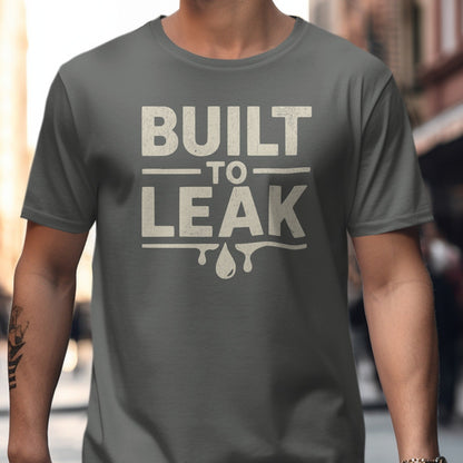 Built to Leak Casual Graphic T-Shirt product
