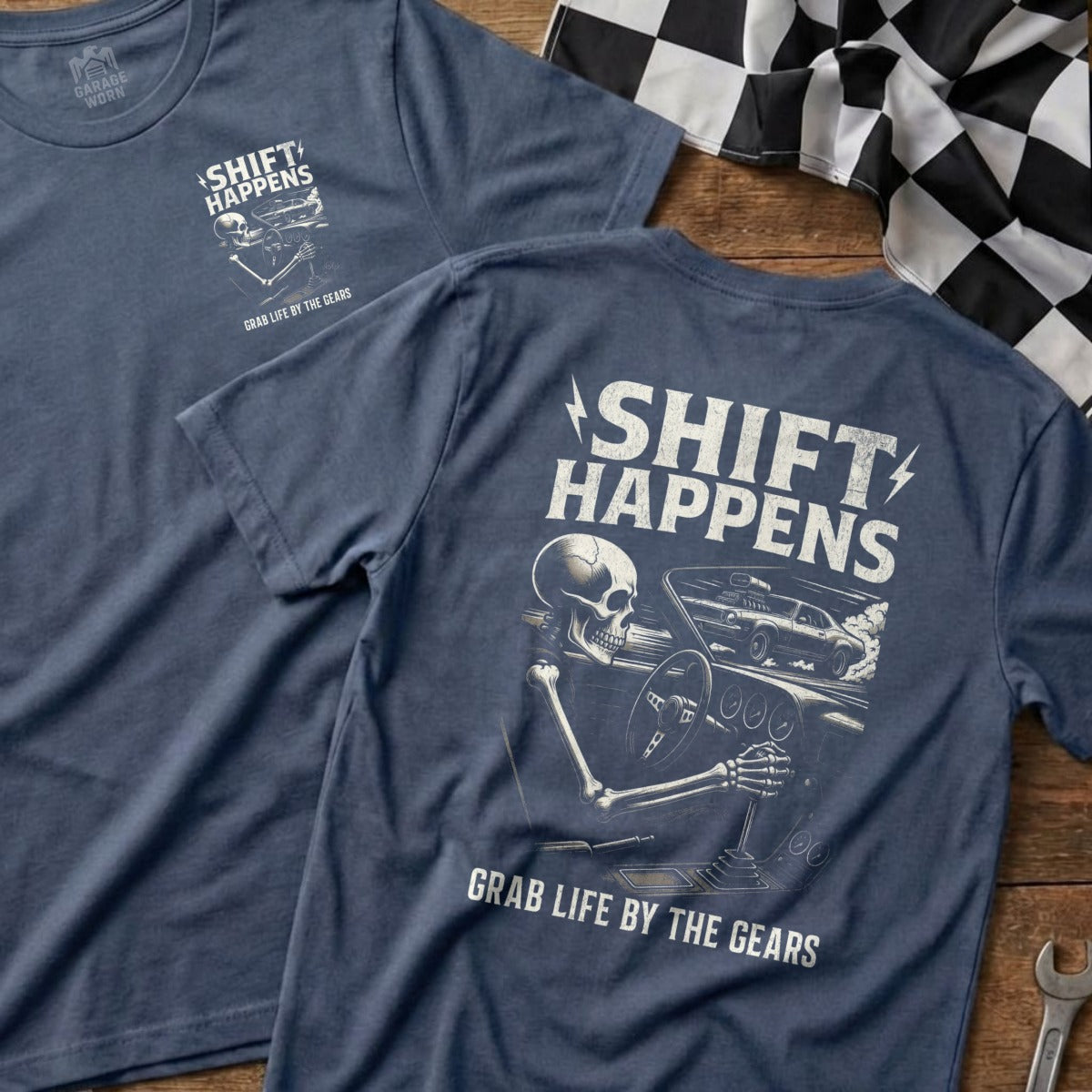 Shift Happens Grab Life By The Gears T-Shirt