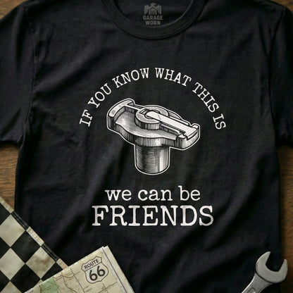 T-shirt with distributor cap illustration and "we can be friends" text.