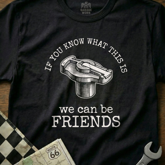 T-shirt with distributor cap illustration and "we can be friends" text.