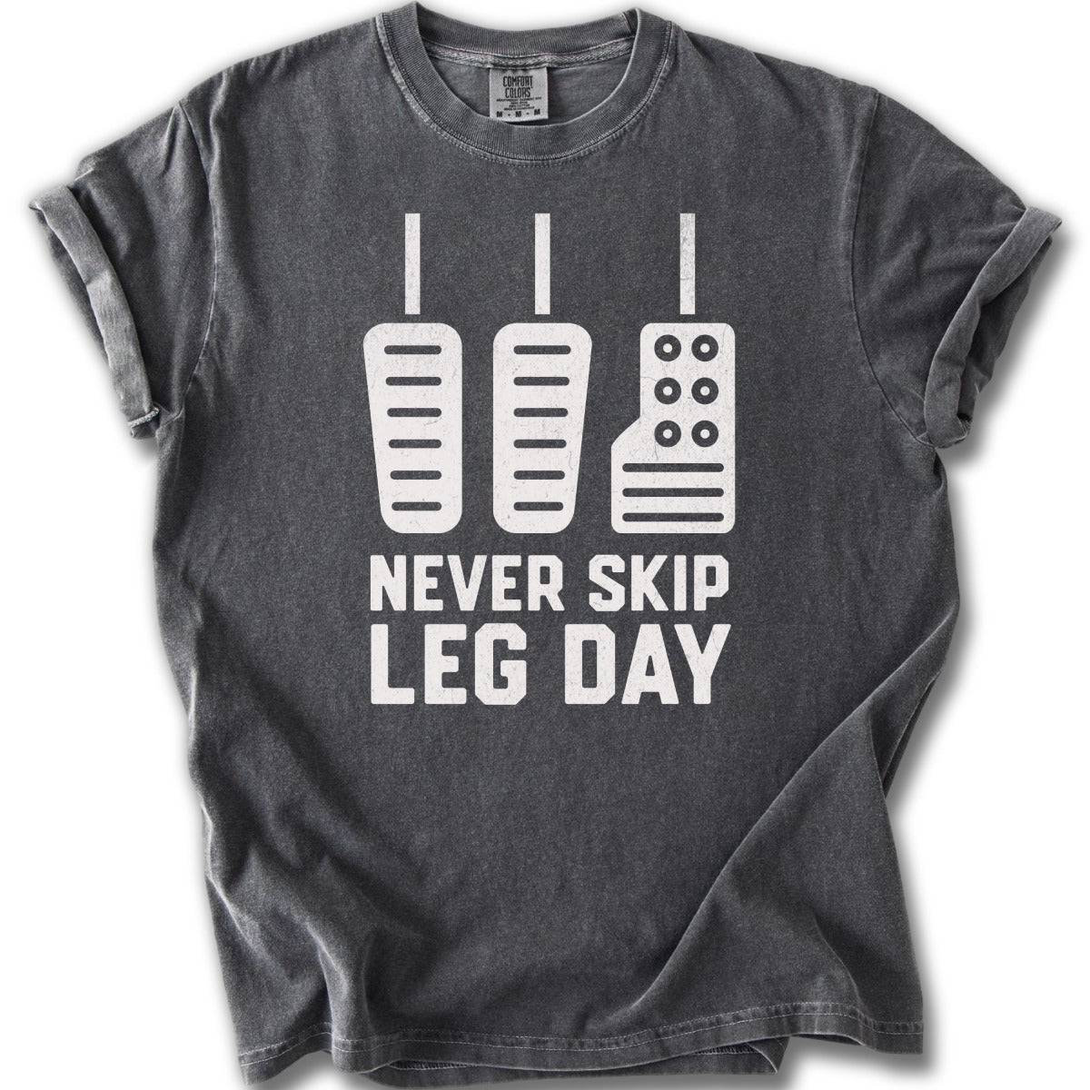 Never Skip Leg Day Gym Workout T-Shirt