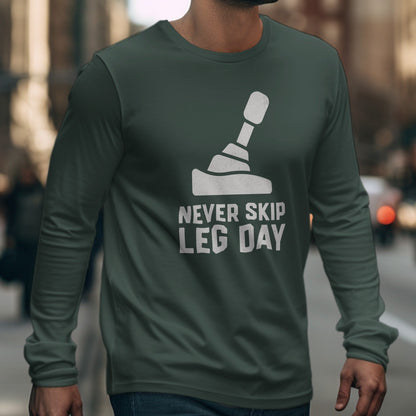Never Skip Leg Day Long Sleeve Shirt Product