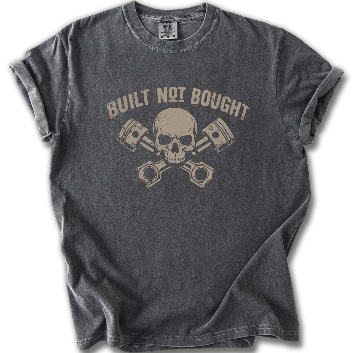 Built Not Bought Skull and Crossed Pistons Graphic Shirt