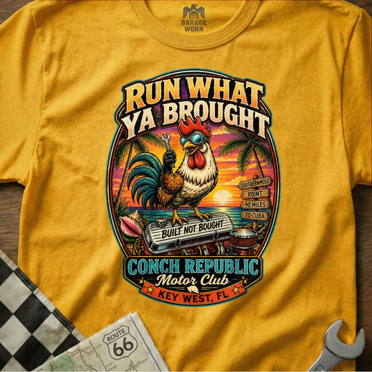 Chicken with wrench and text "Run What Ya Brought, Conch Republic Motor Club".