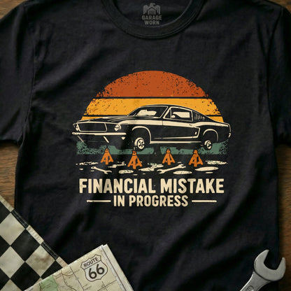 Financial Mistake In Progress Classic Car Tee Shirt